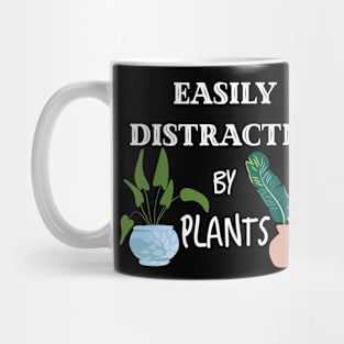 Easily Distracted By Plants Mug